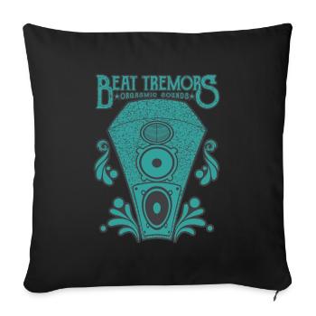 Beat Tremors Orgasmic Sounds Music Stereo Hifi - Sofa pillowcase 17,3'' x 17,3'' (45 x 45 cm) - black - Front