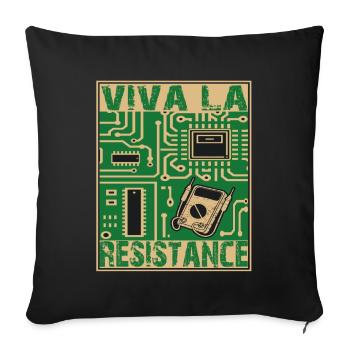 Viva La Resistance Widerstand Lustig Elektronik - Sofakissenbezug 45 x 45 cm - Schwarz - Vorne