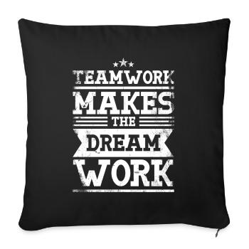 Teamwork Makes The Dream Work Design For One - Sofa pillowcase 17,3'' x 17,3'' (45 x 45 cm) - black - Front