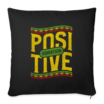 Positive Vibration Design For - Sofa pillowcase 17,3'' x 17,3'' (45 x 45 cm) - black - Front
