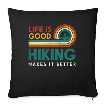 Das Leben Ist Gut Wandern Macht Es Besser Design - Sofakissenbezug 45 x 45 cm - Schwarz - Vorne