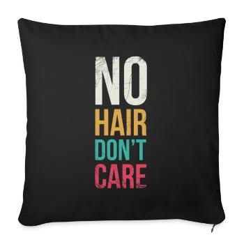No hair is not interested in - Sofa pillowcase 17,3'' x 17,3'' (45 x 45 cm) - black - Front
