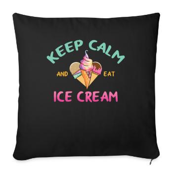 Restez calme et mangez de la crème glacée pour congelé - Housse de coussin décorative 45 x 45 cm - noir - Devant