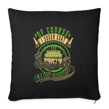 Bien sûr, je couvre tout pour les boulangers ou - Housse de coussin décorative 45 x 45 cm - noir - Devant