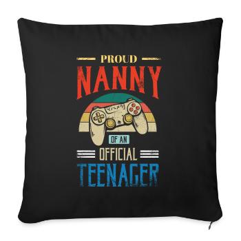 Proud Nanny of An Official Teenager For - Sofa pillowcase 17,3'' x 17,3'' (45 x 45 cm) - black - Front