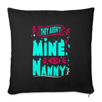 Ils ne sont pas à moi, je suis la nounou - Housse de coussin décorative 45 x 45 cm - noir - Devant