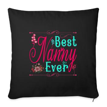 Best Nanny Ever For Grandma Grandma - Sofa pillowcase 17,3'' x 17,3'' (45 x 45 cm) - black - Front