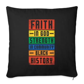 Faith in God, strength in the community, - Sofa pillowcase 17,3'' x 17,3'' (45 x 45 cm) - black - Front