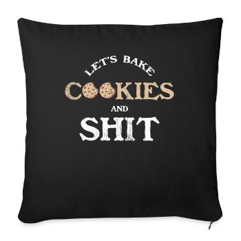 Faisons des biscuits et de la merde au boulanger ou au four - Housse de coussin décorative 45 x 45 cm - noir - Devant
