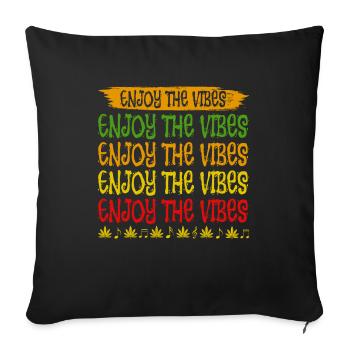 Enjoy The Vibes Reggae Style Design For - Sofa pillowcase 17,3'' x 17,3'' (45 x 45 cm) - black - Front