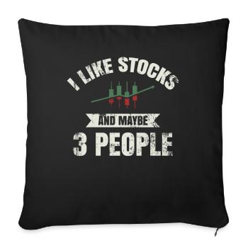 I like stocks and maybe 3 people trading - Sofa pillowcase 17,3'' x 17,3'' (45 x 45 cm) - black - Front