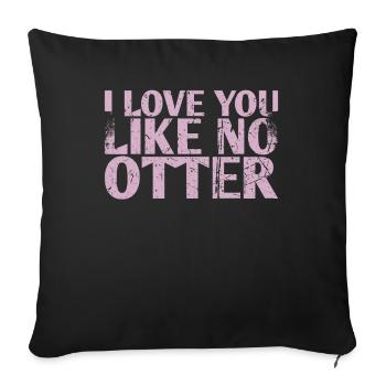 Je t’aime comme pas de conception de mariage de loutre pour le - Housse de coussin décorative 45 x 45 cm - noir - Devant
