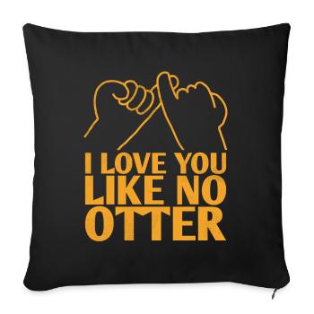 Je t’aime comme pas de conception de mariage de loutre pour le - Housse de coussin décorative 45 x 45 cm - noir - Devant