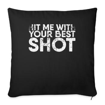 Beat me with your best blow for - Sofa pillowcase 17,3'' x 17,3'' (45 x 45 cm) - black - Front