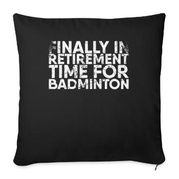 Enfin à la retraite pour les joueurs de badminton - Housse de coussin décorative 45 x 45 cm - noir - Devant