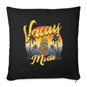 Vacay-modus pineapple pine design For beach - Sofa pillowcase 17,3'' x 17,3'' (45 x 45 cm) - black - Front