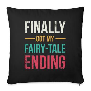 Endlich Mein Märchen-ende-ehe-design - Sofakissenbezug 45 x 45 cm - Schwarz - Vorne