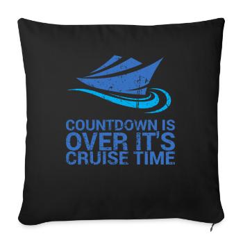 The countdown is over, it's cruise time - Sofa pillowcase 17,3'' x 17,3'' (45 x 45 cm) - black - Front
