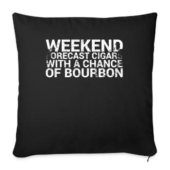 Wochenendprognose Zigarren Mit Bourbon-chance - Sofakissenbezug 45 x 45 cm - Schwarz - Vorne