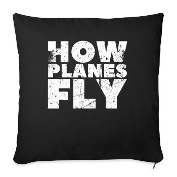 Comment les avions volent Design pour les pilotes - Housse de coussin décorative 45 x 45 cm - noir - Devant
