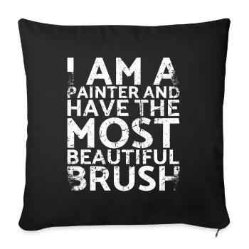 Je suis peintre et j’ai le plus beau pinceau - Housse de coussin décorative 45 x 45 cm - noir - Devant