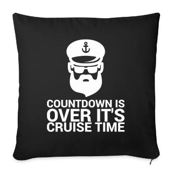 The countdown is over, it's cruise time - Sofa pillowcase 17,3'' x 17,3'' (45 x 45 cm) - black - Front