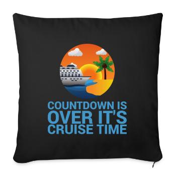 The countdown is over, it's cruise time - Sofa pillowcase 17,3'' x 17,3'' (45 x 45 cm) - black - Front