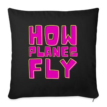 Comment les avions volent Design pour les pilotes - Housse de coussin décorative 45 x 45 cm - noir - Devant