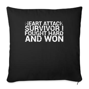 Heart attack survivor I fought hard - Sofa pillowcase 17,3'' x 17,3'' (45 x 45 cm) - black - Front