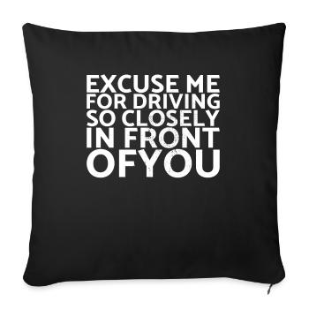 Excuse me for being so close to Muscle Car - Sofa pillowcase 17,3'' x 17,3'' (45 x 45 cm) - black - Front