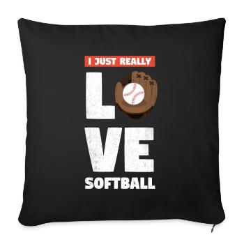 I love softball design for - Sofa pillowcase 17,3'' x 17,3'' (45 x 45 cm) - black - Front