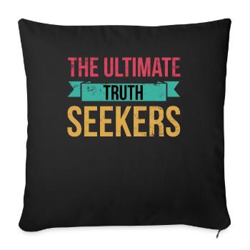 The Ultimate Truth Seekers, Forensic Experts - Sofa pillowcase 17,3'' x 17,3'' (45 x 45 cm) - black - Front