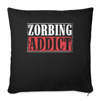 Zorbing Addict, Zorbing - Sofa pillowcase 17,3'' x 17,3'' (45 x 45 cm) - black - Front