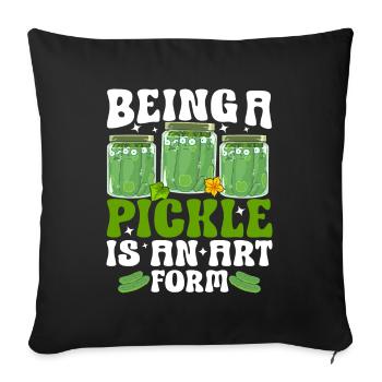 Being a pickle is an art form- Cucumber Tshirt - Sofa pillowcase 17,3'' x 17,3'' (45 x 45 cm) - black - Front