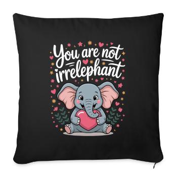 You Are Not Irrelephant - Sofa pillowcase 17,3'' x 17,3'' (45 x 45 cm) - black - Front