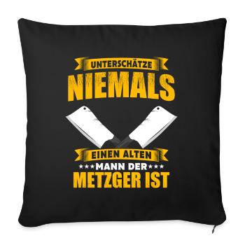 Metzger Fleischer Metzgerei Spruch - Sofakissenbezug 45 x 45 cm - Schwarz - Vorne