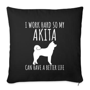 Akita Dog Work Hard Gift T-Shirt - Sofa pillowcase 17,3'' x 17,3'' (45 x 45 cm) - black - Front