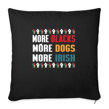 Plus de Noirs Plus de chiens Plus irlandais - Housse de coussin décorative 45 x 45 cm - noir - Devant