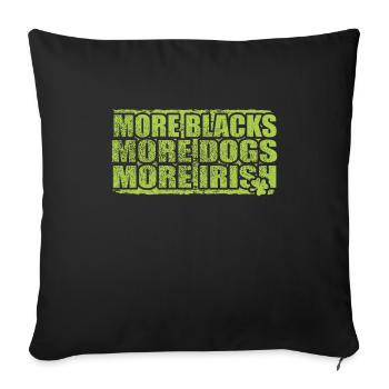Plus de Noirs Plus de chiens Plus d’Irlandais - Housse de coussin décorative 45 x 45 cm - noir - Devant