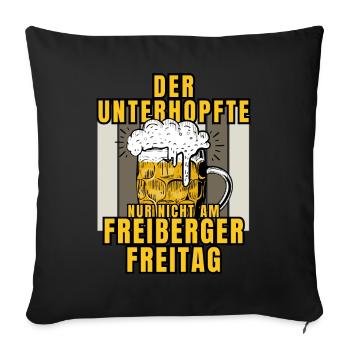 L’UNTERHOPFTE nur nicht am FREIBERGER FREITAG - Housse de coussin décorative 45 x 45 cm - noir - Devant
