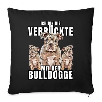 Je suis le FOU avec le chien bouledogue CHIENS - Housse de coussin décorative 45 x 45 cm - noir - Devant