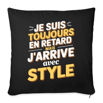 Idée cadeau drôle design retard - Housse de coussin décorative 45 x 45 cm - noir - Devant