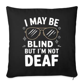 Blind blindness Visually impaired people - Sofa pillowcase 17,3'' x 17,3'' (45 x 45 cm) - black - Front