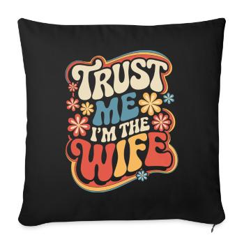 Frau Ehefrau Partnerin Familie Verheiratet - Sofakissenbezug 45 x 45 cm - Schwarz - Vorne