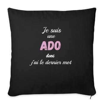 t-shirt adolescente: Humour, ado, idée cadeau - Housse de coussin décorative 45 x 45 cm - noir - Devant