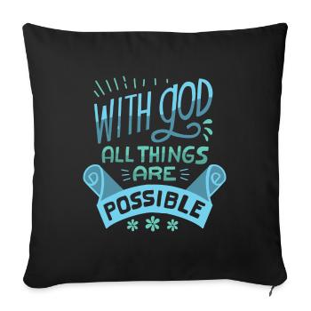 Avec Dieu, toutes choses sont possibles religieuses - Housse de coussin décorative 45 x 45 cm - noir - Devant