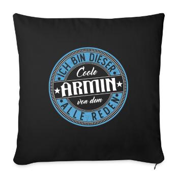 Armin Geschenkidee Geschenk Geburtstag - Sofakissenbezug 45 x 45 cm - Schwarz - Vorne