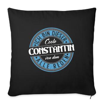 Constantin Geschenkidee Geschenk Geburtstag - Sofakissenbezug 45 x 45 cm - Schwarz - Vorne