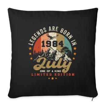 Jahrgang Geboren im Juli 1984 Jubiläum Juli 1984 - Sofakissenbezug 45 x 45 cm - Schwarz - Vorne