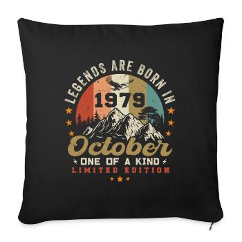 October 1979 - Birthday in October 1979 - Sofa pillowcase 17,3'' x 17,3'' (45 x 45 cm) - black - Front